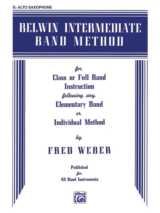Belwin Intermediate Band Method for E Flat Alto Saxophone
