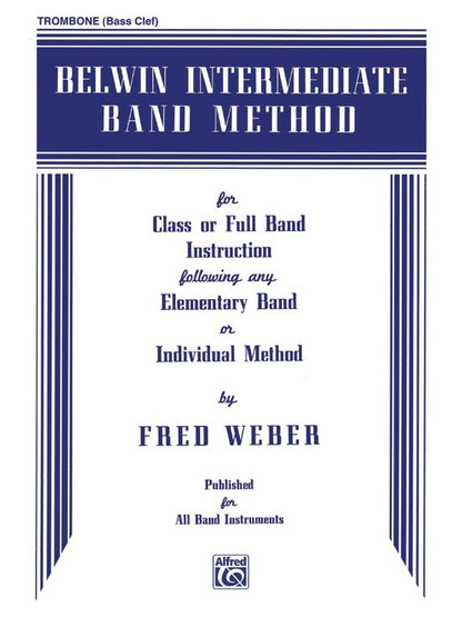 Belwin Intermediate Band Method for Trombone