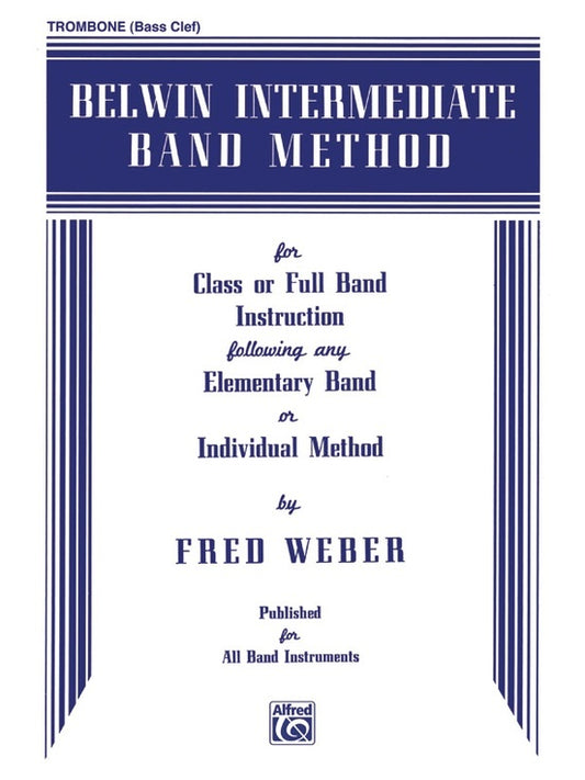 Belwin Intermediate Band Method for Trombone
