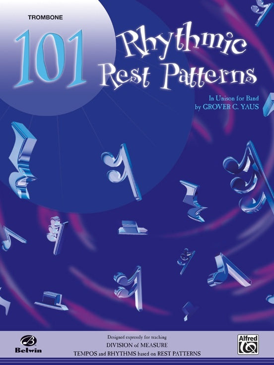 101 Rhythmic Rest Patterns for Trombone Sheet Music