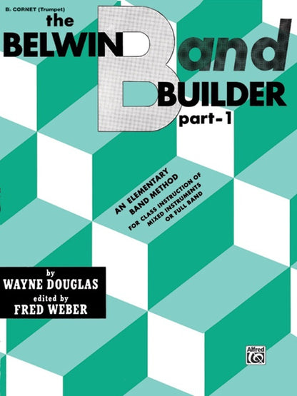 Belwin Band Builder Part 1 B Flat Cornet Trumpet Sheet Music
