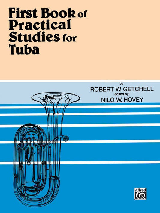 First Book of Practical Studies for Tuba by Getchell