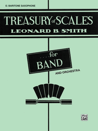 Treasury of Scales for E Flat Baritone Saxophone