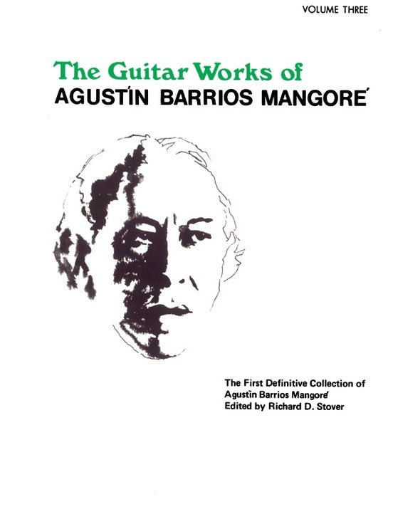 Guitar Works Of Barrios Mangore Book 3 Ed Stover