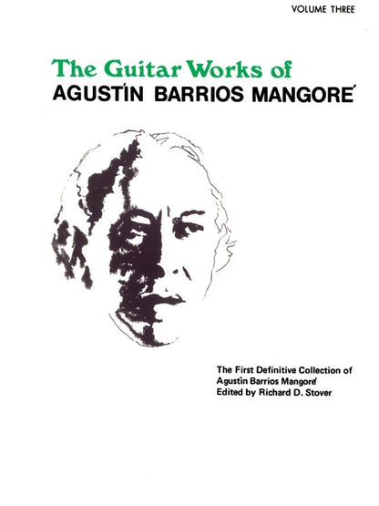 Guitar Works Of Barrios Mangore Book 3 Ed Stover