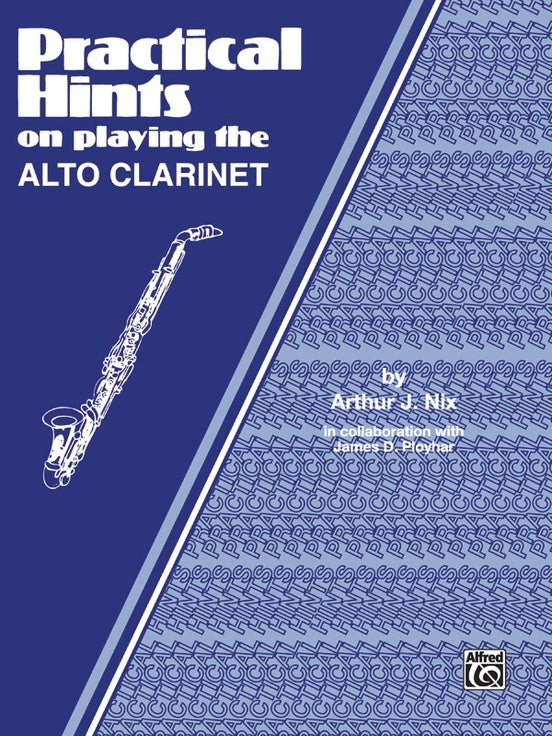 Practical Hints Alto Clarinet