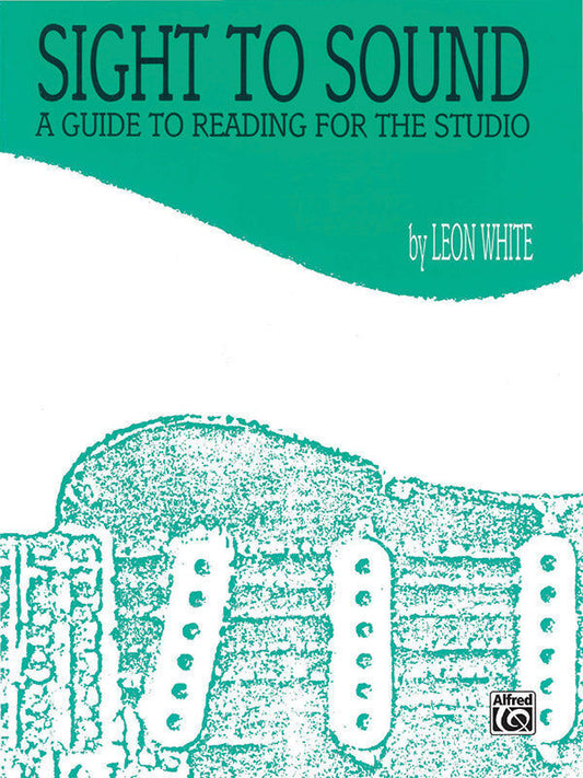 Sight Too Sound: A Guide to Reading for Guitar - 96 Pages, 400 Exercises, Theory and Education Resource