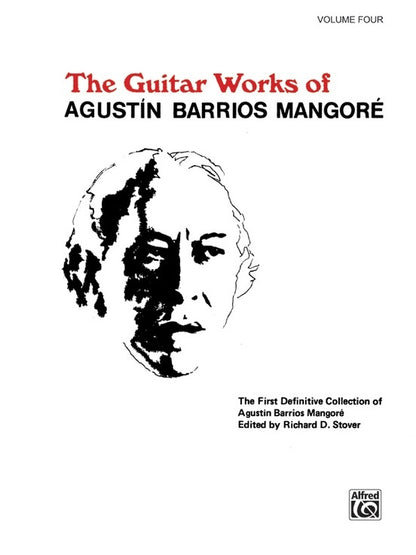 Guitar Works Of Barrios Mangore Book 4 Ed Stover