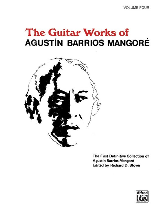Guitar Works Of Barrios Mangore Book 4 Ed Stover