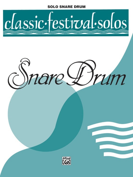 Classic Festival Solos Book 1 Solo Snare Drum  Book