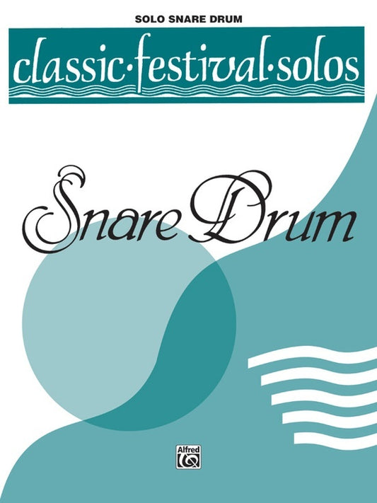 Classic Festival Solos Book 1 Solo Snare Drum  Book
