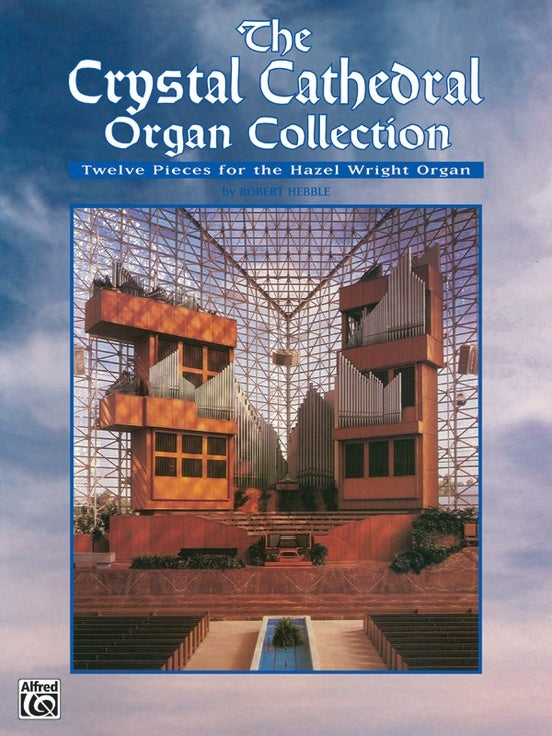 Crystal Cathedral Organ Collection