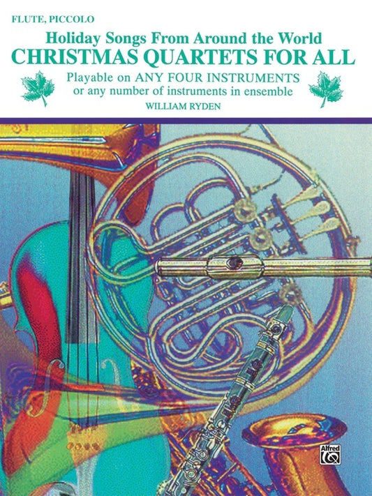 Christmas Quartets For All Flute/Piccolo