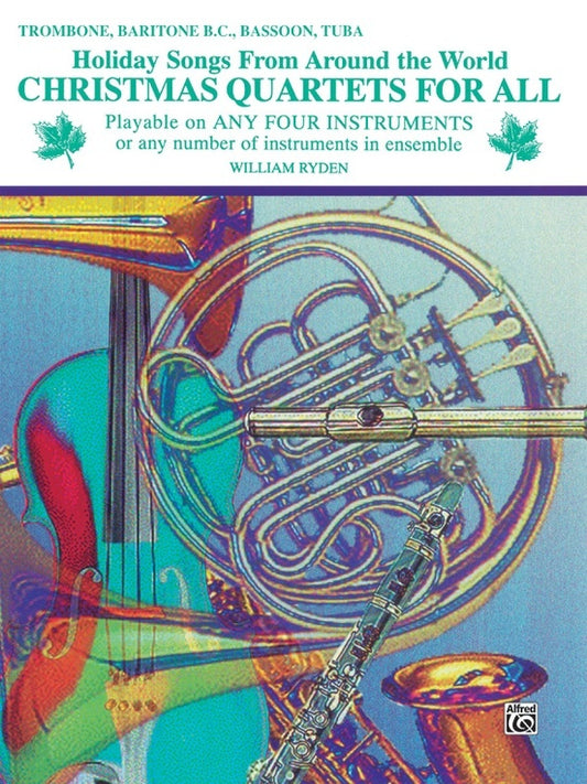Christmas Quartets For All Trombone/Bari Bc/Bassoon