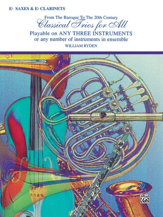 Classical Trios For All Alto Sax