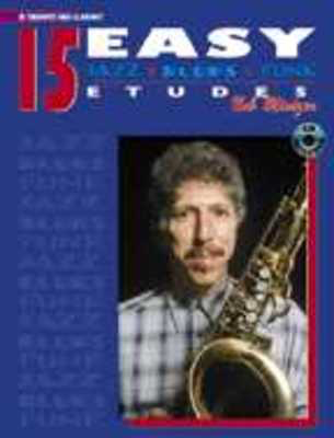 15 Easy Jazz Blues & Funk Etudes for B Flat Instruments with CD