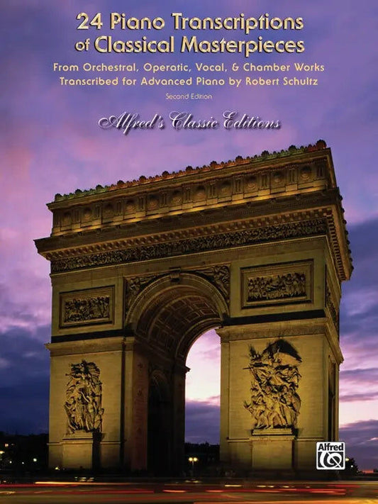 24 Piano Transcriptions of Classical Masterpieces by Robert Schultz
