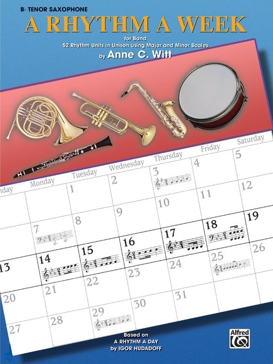 Rhythm A Week Band B Flat Tenor Sax