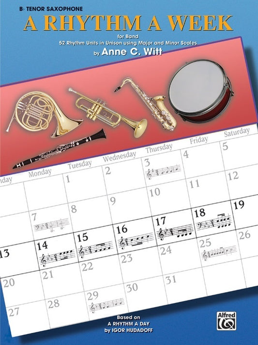 Rhythm A Week Band B Flat Tenor Sax
