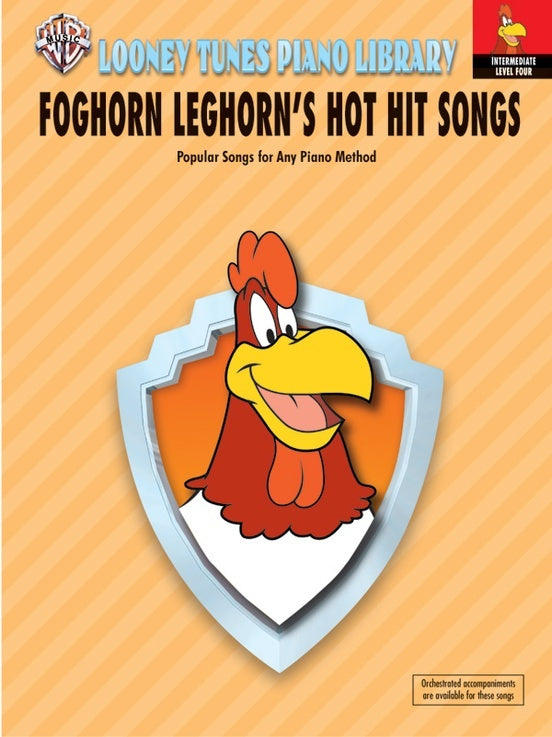 Foghorn Leghorns Hot Hit Songs Level 4
