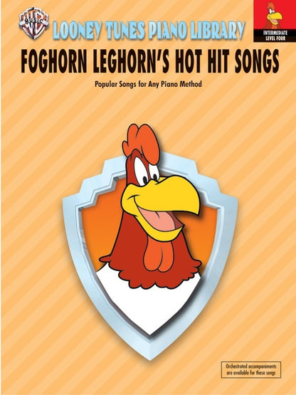 Foghorn Leghorns Hot Hit Songs Level 4