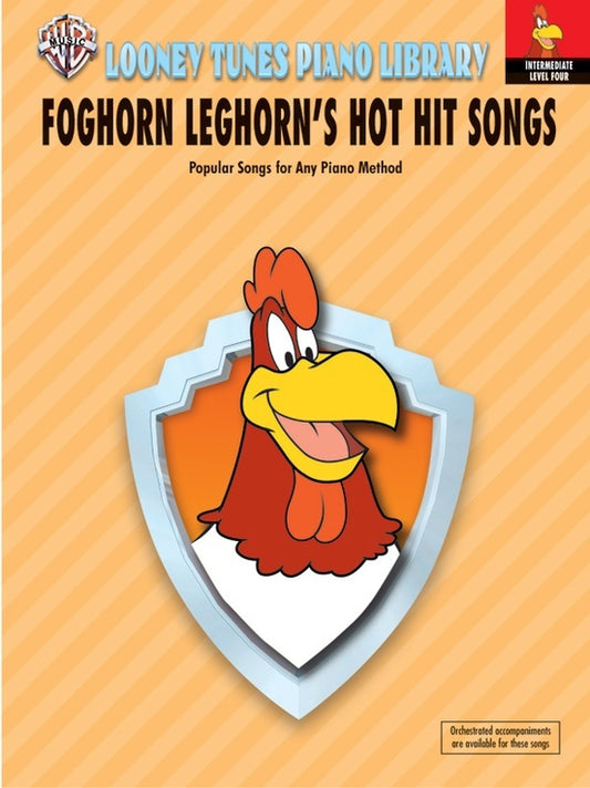 Foghorn Leghorns Hot Hit Songs Level 4
