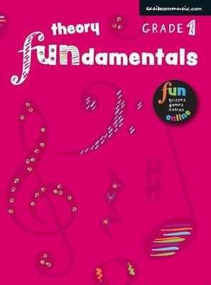 Theory Fundamentals Grade 1 (Easilearn Music)