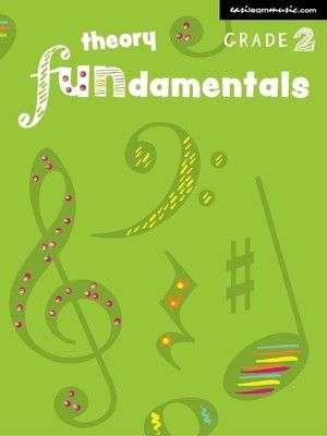 Theory Fundamentals Grade 2 (Easilearn Music)