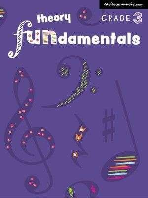 Theory Fundamentals Grade 3 (Easilearn Music)