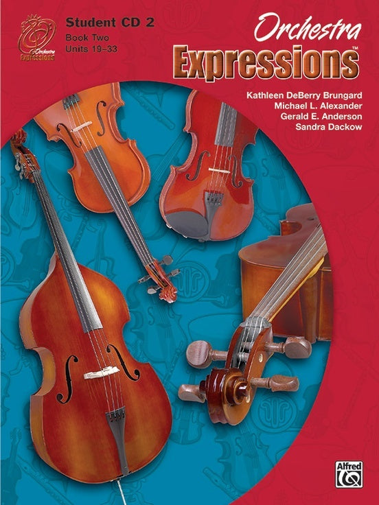 Orchestra Expressions Book 2 CD Only(Units 19-33)