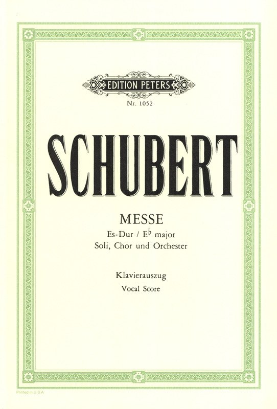 Schubert: Mass No. 6 in E Flat, D. 950 — Vocal Score (Edition Peters)