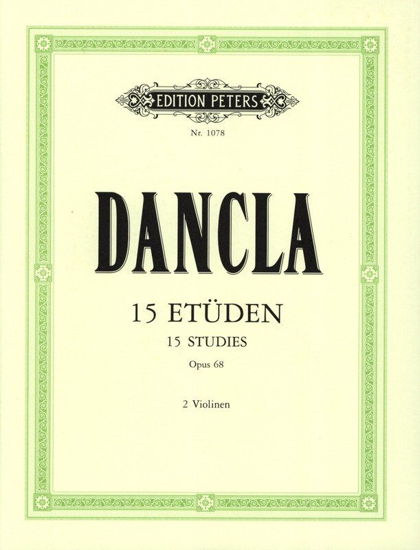 Dancla 15 Etudes Op. 68 for Violin, Grades 3-5, Edition Peters, 12 Pages