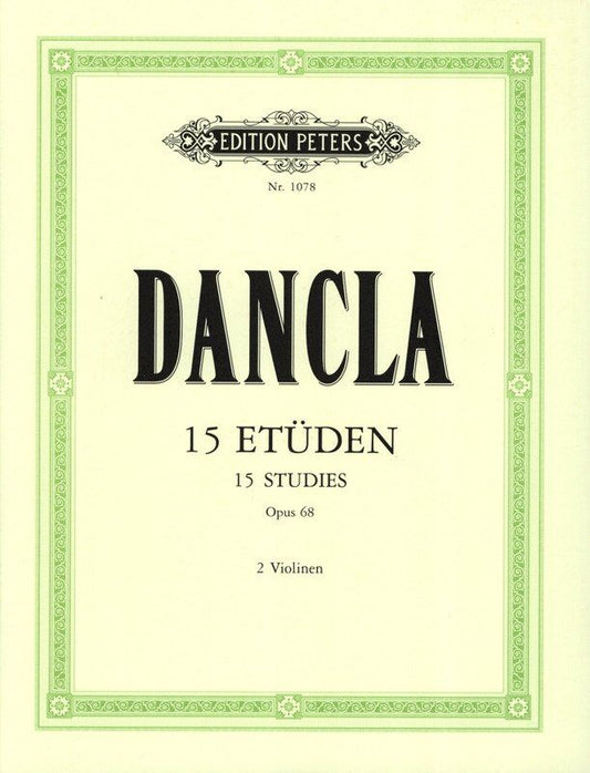 Dancla 15 Etudes Op. 68 for Violin, Grades 3-5, Edition Peters, 12 Pages