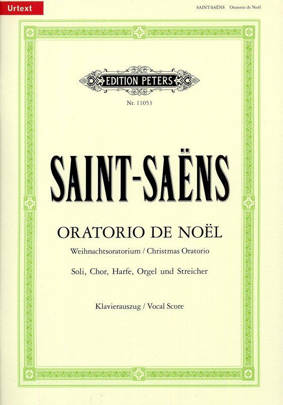 Christmas Oratorio Op. 12 Vocal Score by Camille Saint-Saens - Edition Peters