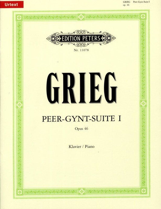 Edvard Grieg - Peer Gynt Suite No. 1 Op. 46 for Piano, Peters Edition, Solo Format