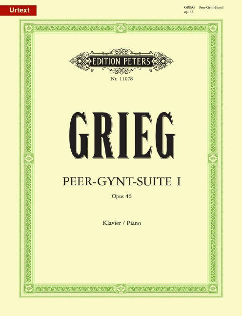 Grieg - Peer Gynt Suite #1 Op. 46 - Piano Solo Peters EP11078