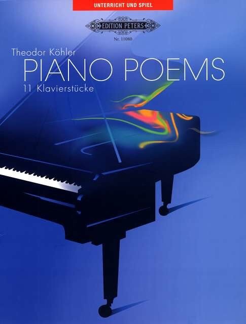 Piano Poems: 11 Piano Pieces for Piano Duet by Theodor Koehler, Edition Peters