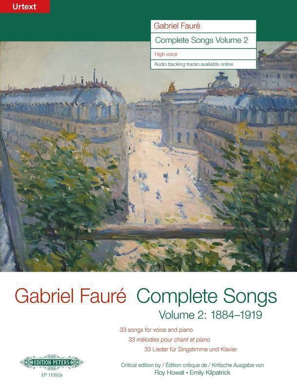 Fauré: Complete Songs Vol. 2 — High Voice, Book & Online Audio (Edition Peters)
