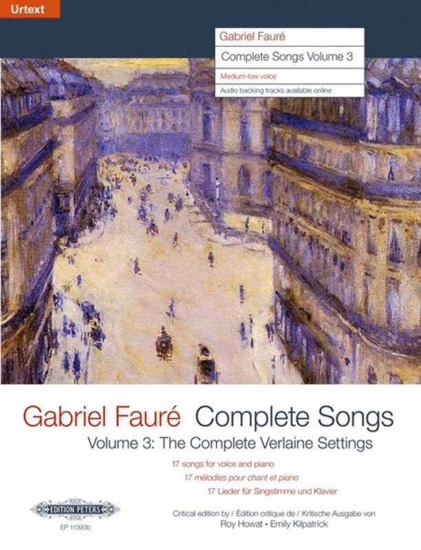 Fauré: Complete Songs, Vol. 3 — Medium-Low Voice, Book/Online Audio (Edition Peters)
