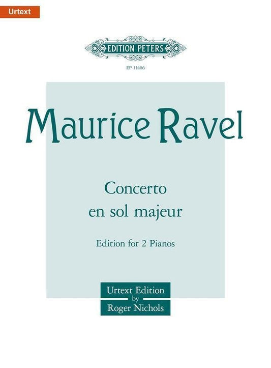 Ravel: Piano Concerto in G Major — 2 Pianos, 4 Hands (Edition Peters)