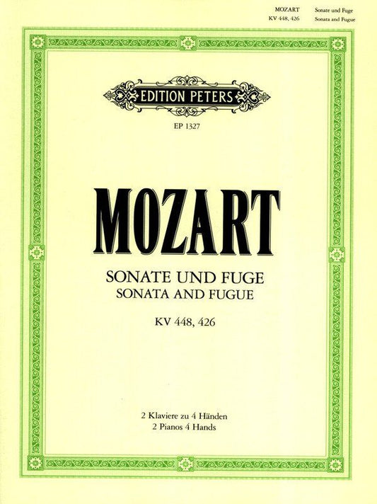 Mozart - Sonata K 448 D & Fugue K 426 C Min for 2 Pianos 4 Hands, Edition Peters
