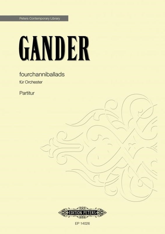 Gander - Fourchanniballads For Orchestra Full Score (Pod) Score