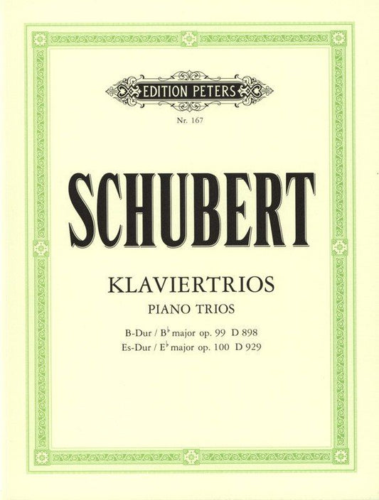 Schubert - Piano Trios Op. 99 B Flat & Op. 100 E Flat, Edition Peters, 63 Pages