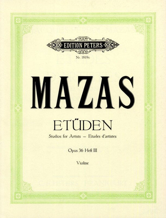 Mazas - Etudes Op 36 Vol 3: 18 Virtuoso Studies for Violin, Edition Peters