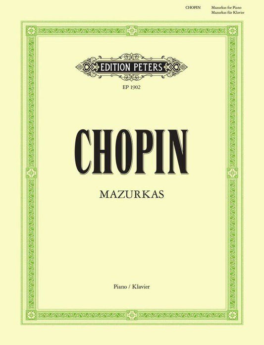 Chopin Mazurkas Edited by Scholtz & Pozniak for Piano Solo, 31 Pages, Edition Peters