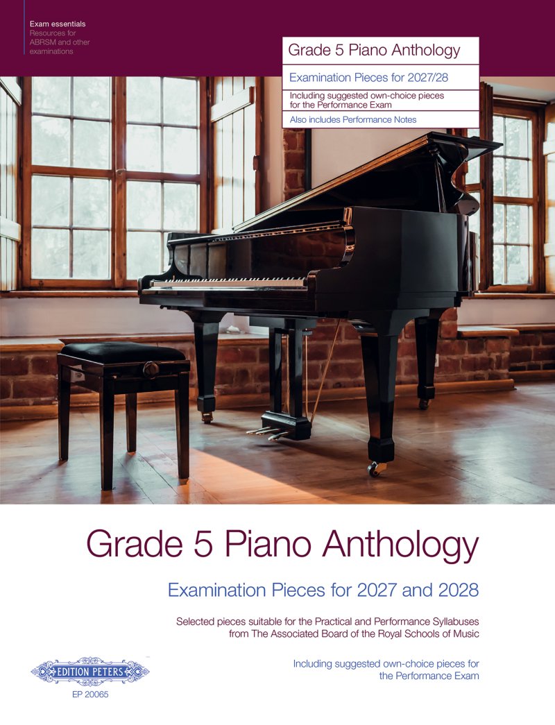 Grade 5 Piano Anthology Abrsm Examination Pieces 2027-2028 (Edition Peters)