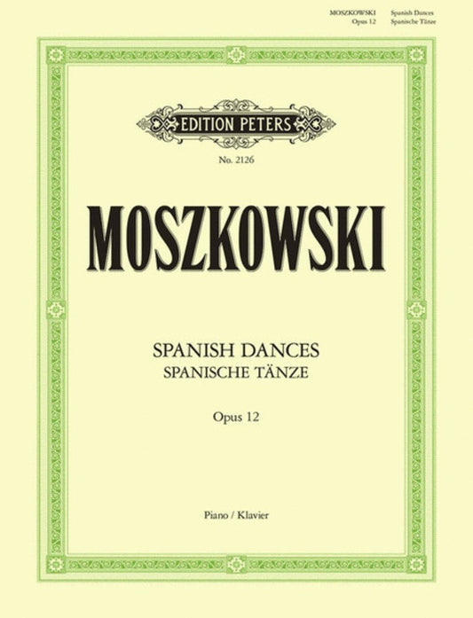 Moszkowski - Spanish Dances Op 12 Piano (Softcover Book)