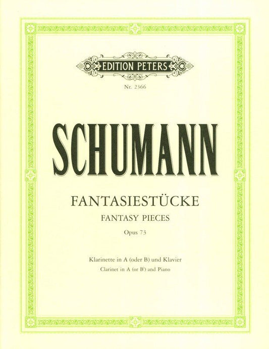 Schumann Fantasy Pieces Op. 73 for Clarinet and Piano, Edited by Issay Barmas, 42 Pages