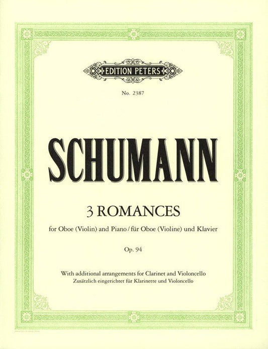 Schumann 3 Romances Op. 94 for Oboe or Violin and Piano, Edition Peters, 36 Pages