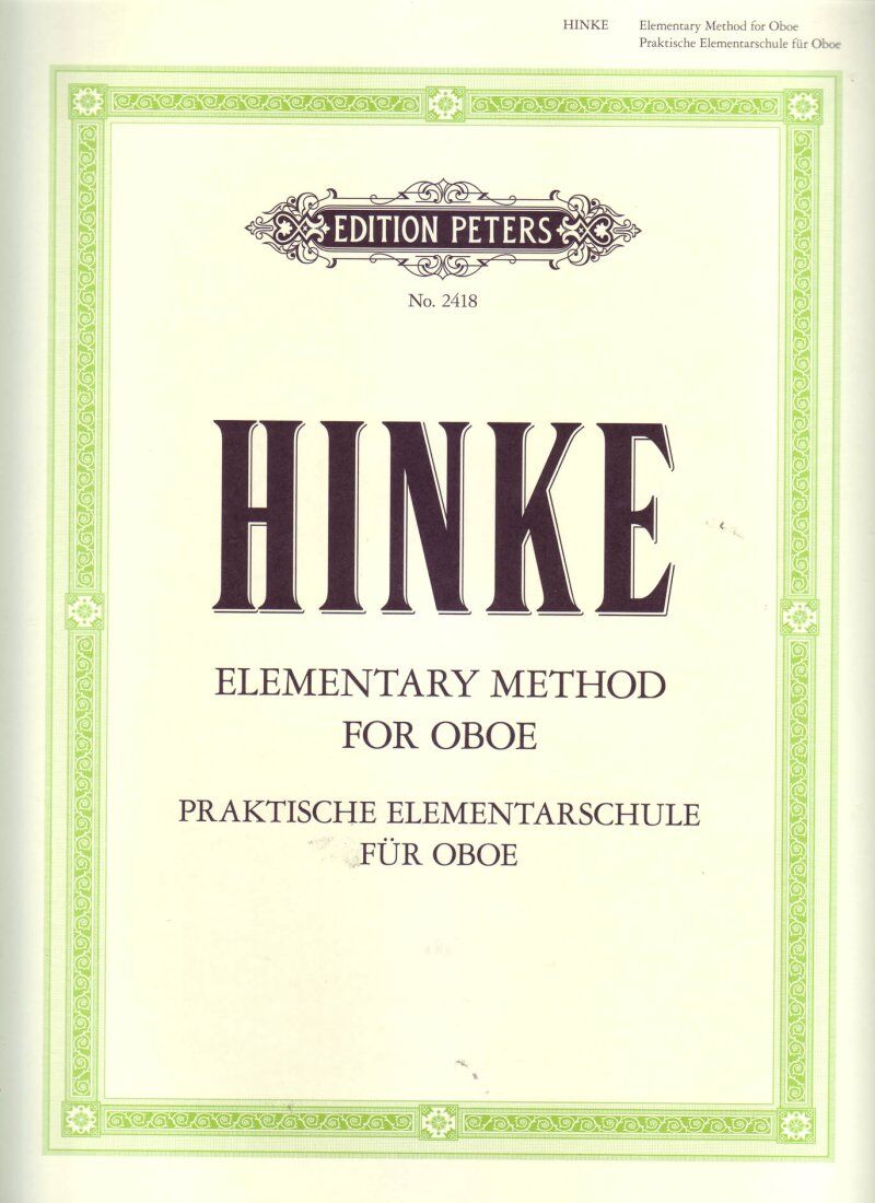 Hinke Elementary Method for Oboe - 93 Exercises, Scale Studies, Melodic Pieces, Grades 1-8, Eng-Ger, Edition Peters